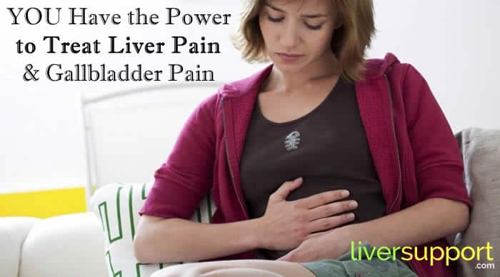 You have the power to treat liver and gallbladder pain
