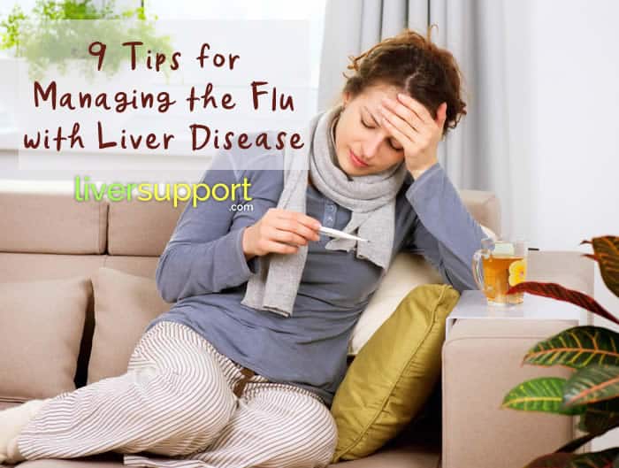 9 Tips for Managing the Flu with Liver Disease